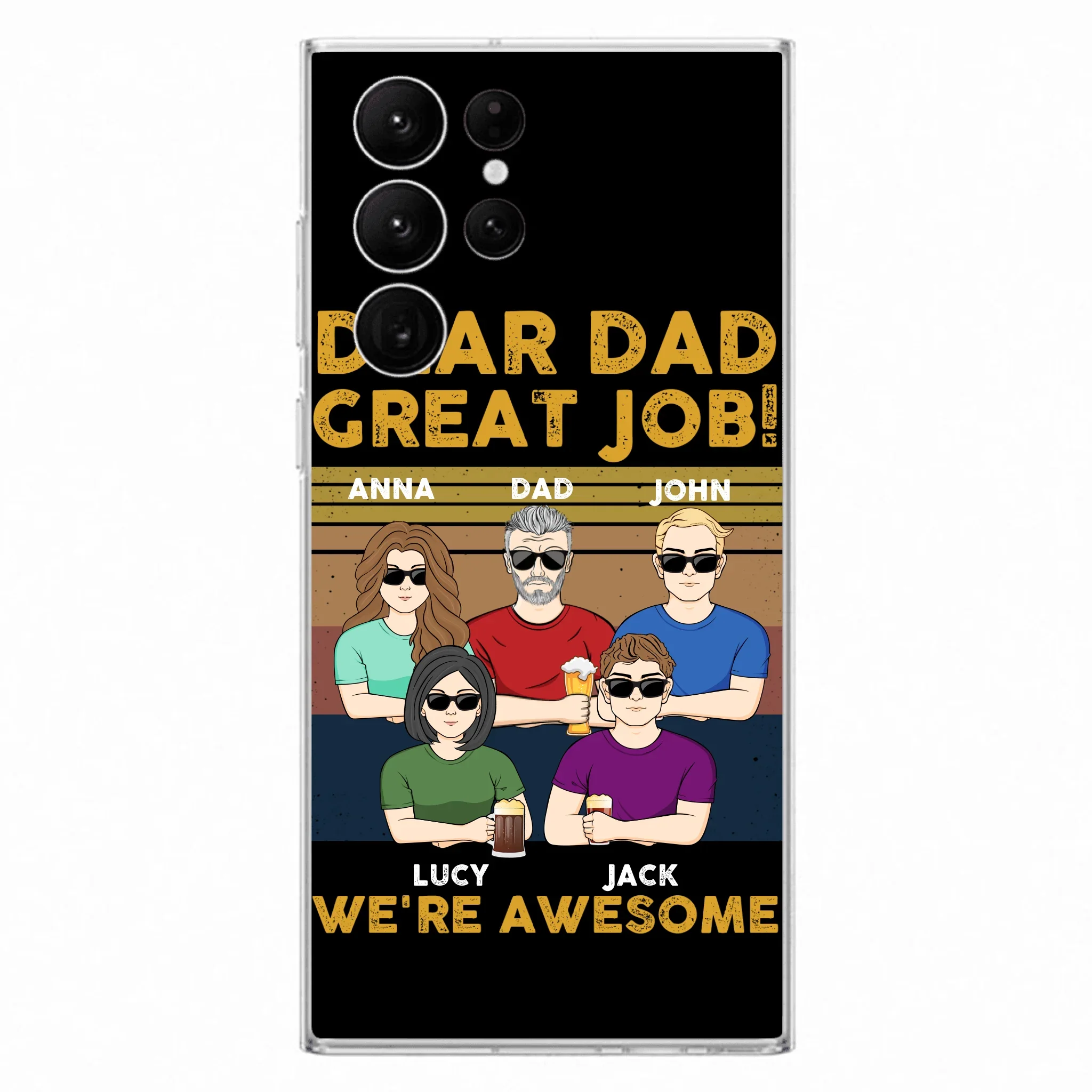 Custom Personalized Great Job Dad Phone Case - Dad With Upto 4 Children - Gift Idea For Father's Day/ Birthday - Dear Dad Great Job I'm Awesome - Case For iPhone/ Samsung