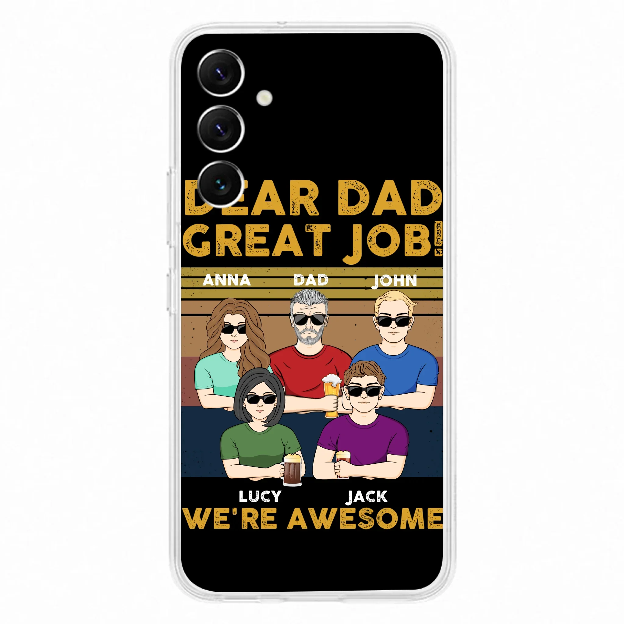 Custom Personalized Great Job Dad Phone Case - Dad With Upto 4 Children - Gift Idea For Father's Day/ Birthday - Dear Dad Great Job I'm Awesome - Case For iPhone/ Samsung