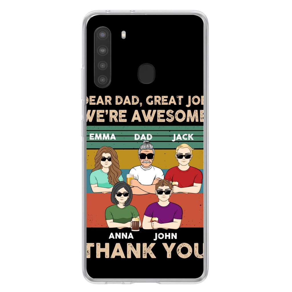 Custom Personalized Dear Mom/ Dad Phone Case For iPhone/ Samsung - Upto 5 People - Gift Idea For Mother's Day/ Father's Day - Dear Dad, Great Job We're Awesome Thank You