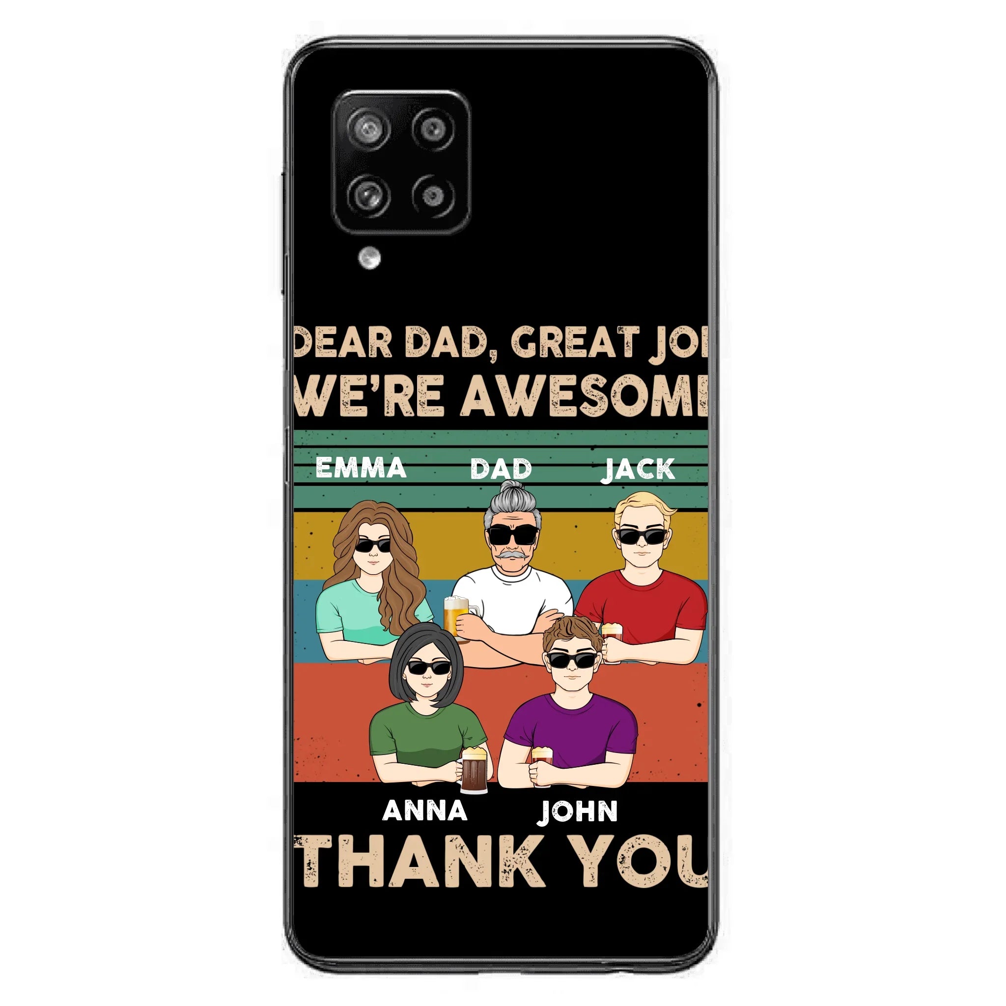 Custom Personalized Dear Mom/ Dad Phone Case For iPhone/ Samsung - Upto 5 People - Gift Idea For Mother's Day/ Father's Day - Dear Dad, Great Job We're Awesome Thank You