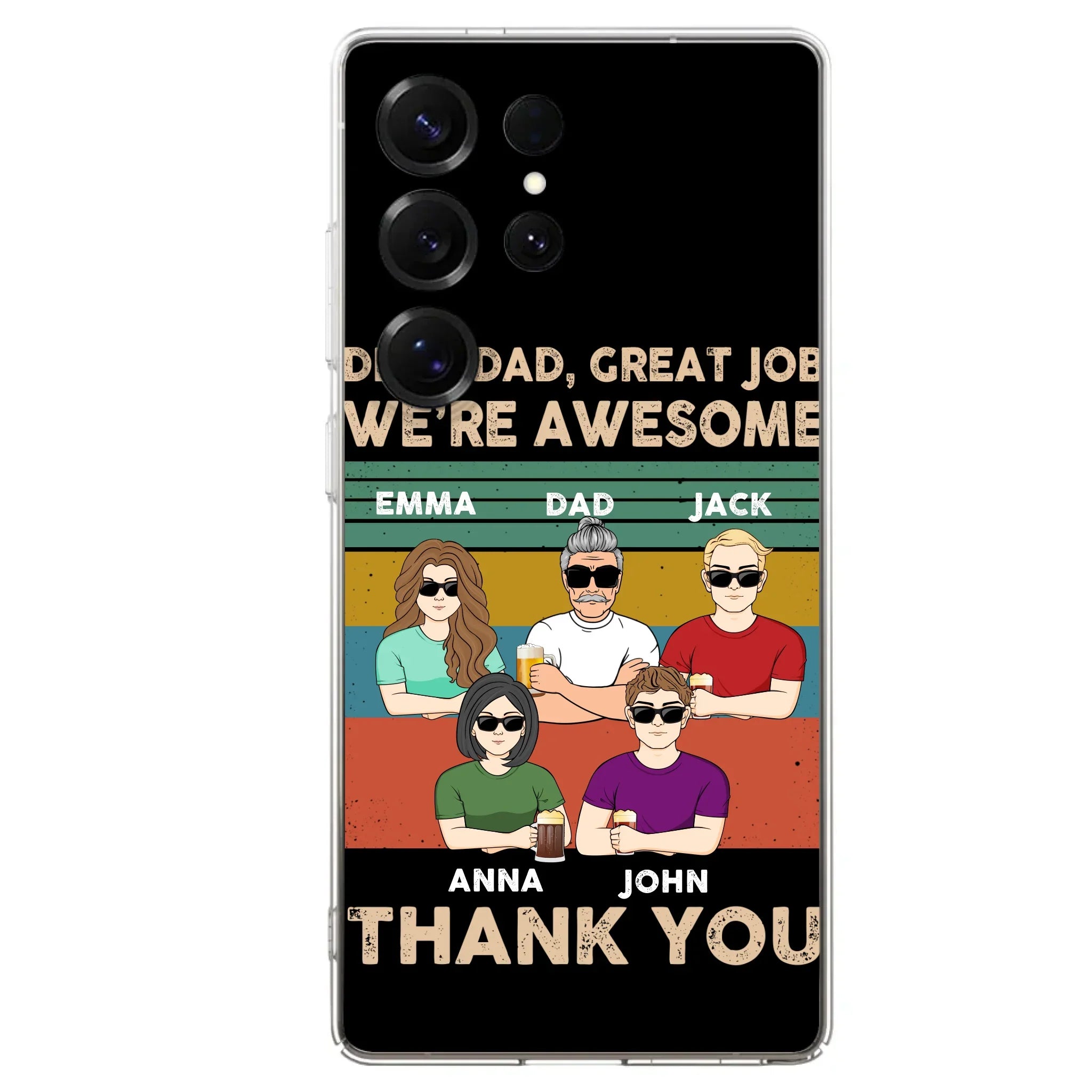 Custom Personalized Dear Mom/ Dad Phone Case For iPhone/ Samsung - Upto 5 People - Gift Idea For Mother's Day/ Father's Day - Dear Dad, Great Job We're Awesome Thank You