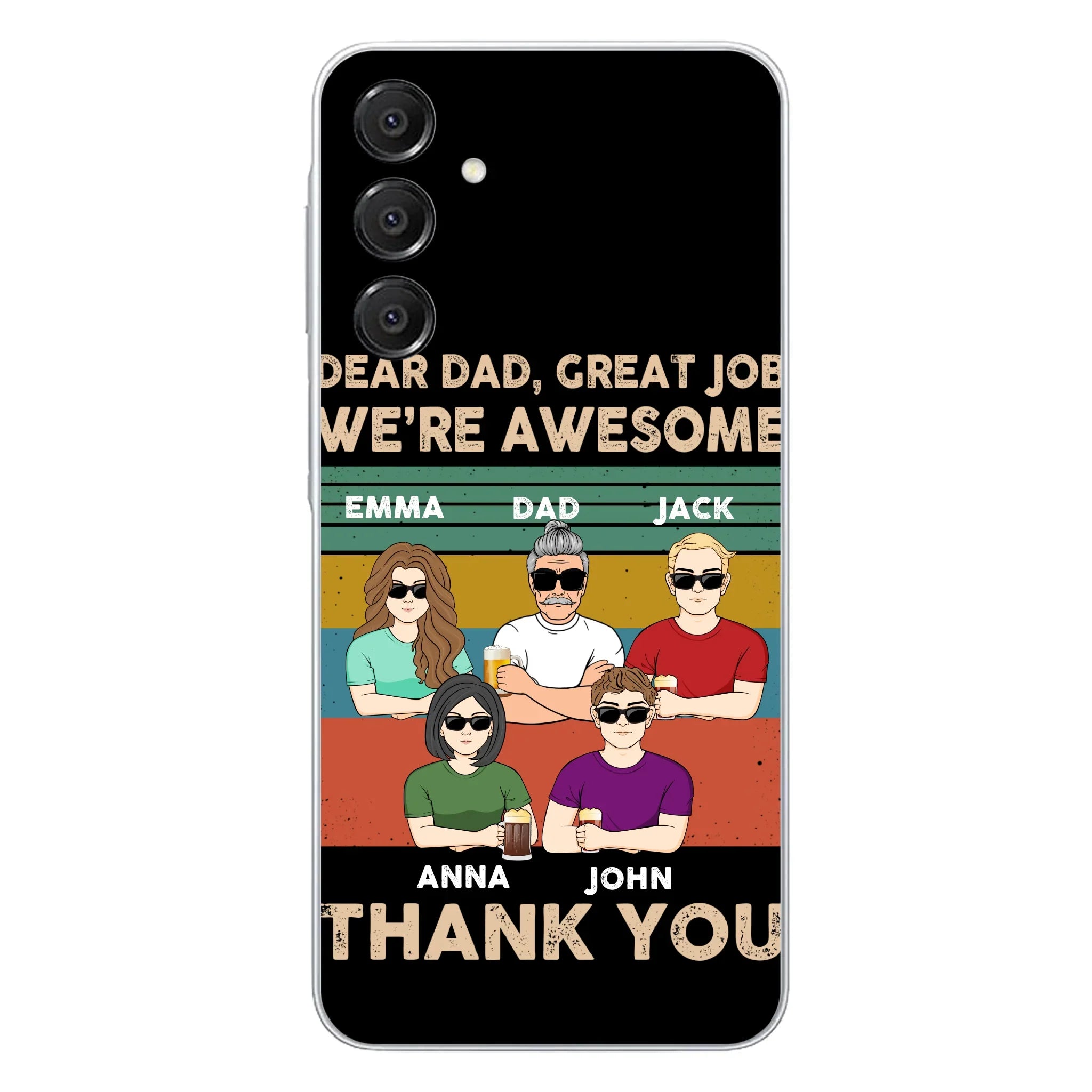 Custom Personalized Dear Mom/ Dad Phone Case For iPhone/ Samsung - Upto 5 People - Gift Idea For Mother's Day/ Father's Day - Dear Dad, Great Job We're Awesome Thank You