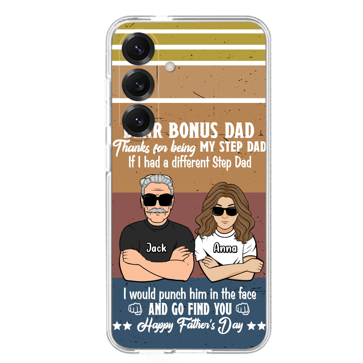 Custom Personalized Dear Bonus Dad Phone Case - Father's Day Gift Idea To Step Dad - Thanks For Being My Step Dad, Happy Father's Day - Cases For iPhone And Samsung