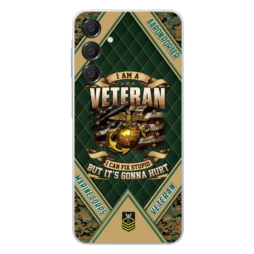 Custom Personalized Veteran Phone Case - Gift Idea For Veteran -  I Am A veteran I Can Fix Stupid
But It's Gonna Hurt - Case For iPhone And Samsung