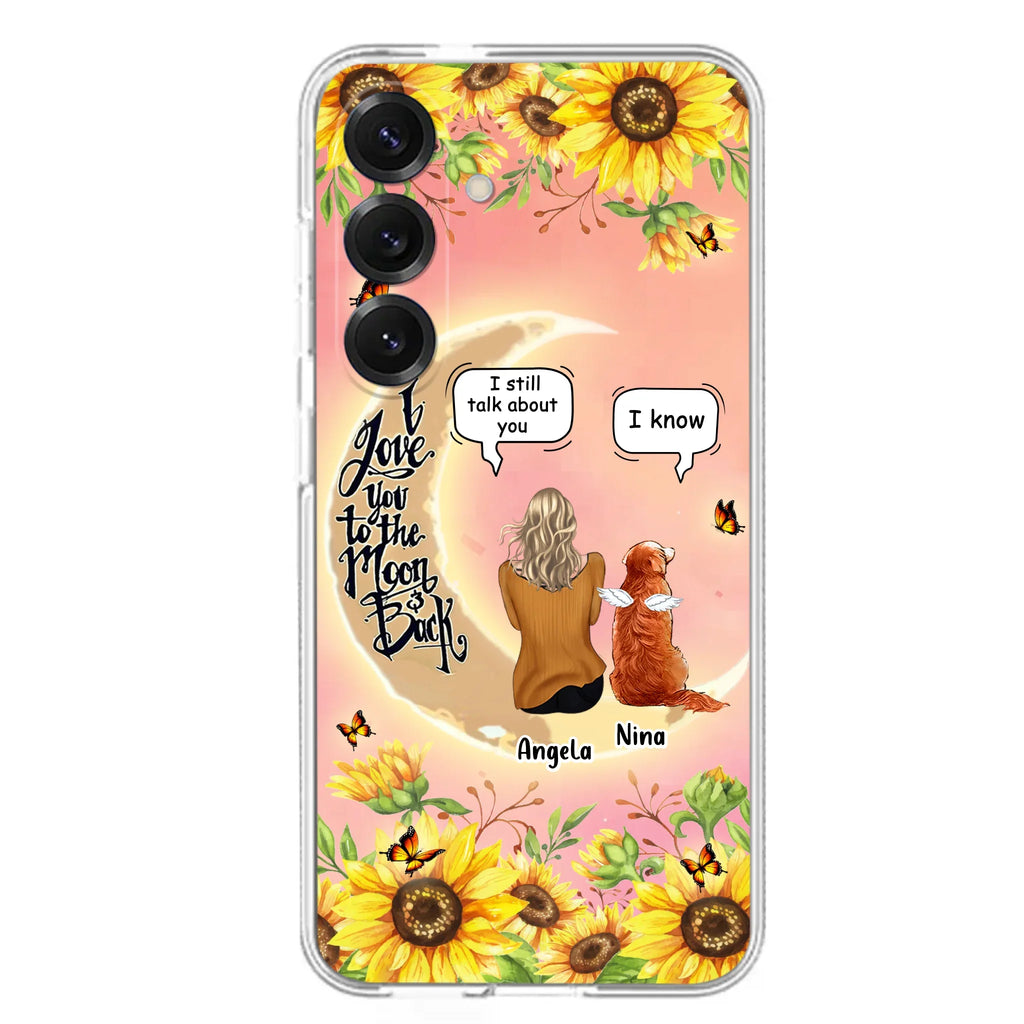 Custom Personalized Memorial Pet Sunflower Phone Case - Adult/Couple With Upto 4 Pets - Memorial Gift Idea For Dog/Cat Lovers - I Love You To The Moon & Back - Case For iPhone & Samsung