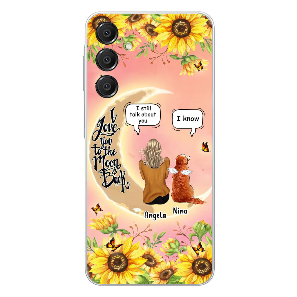 Custom Personalized Memorial Pet Sunflower Phone Case - Adult/Couple With Upto 4 Pets - Memorial Gift Idea For Dog/Cat Lovers - I Love You To The Moon & Back - Case For iPhone & Samsung