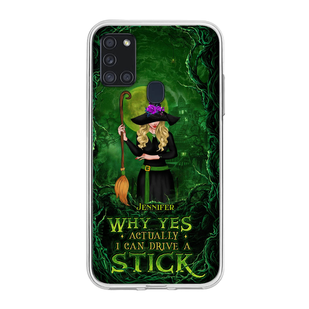 Custom Personalized Witch Phone Case for iPhone/ Samsung - Halloween Gift Idea - Why Yes Actually I Can Drive A Stick