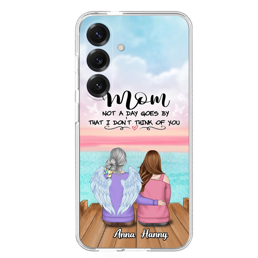 Custom Personalized Memorial Mom/ Dad Phone Case - Memorial Gift Idea - Not A Day Goes By That I Don't Think Of You - Case For iPhone And Samsung