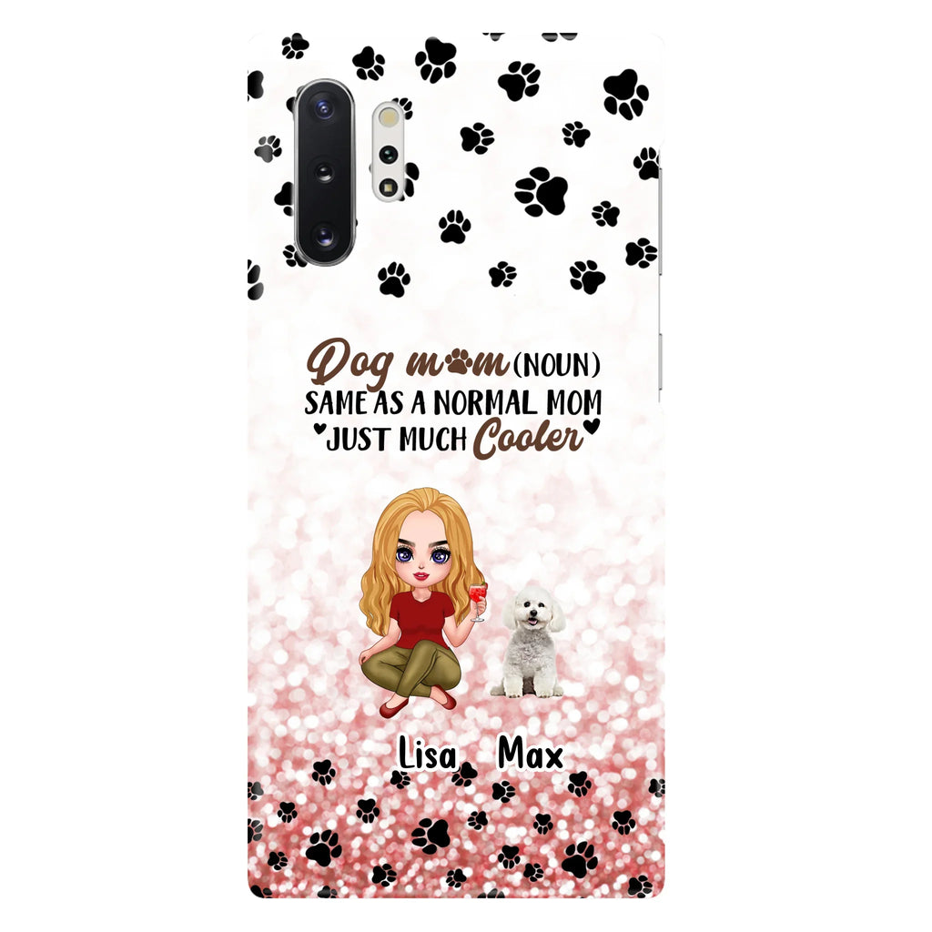 Custom Personalized Dog Mom Phone Case - Upto 6 Dogs - Best Gift For Dog Lover - Crazy Dog Mom - Case For iPhone/Samsung