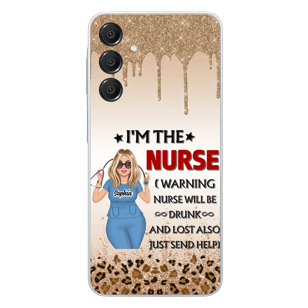 Custom Personalized Nurse Friend Phone Case - I'm The Nurse - Case For iPhone and Samsung