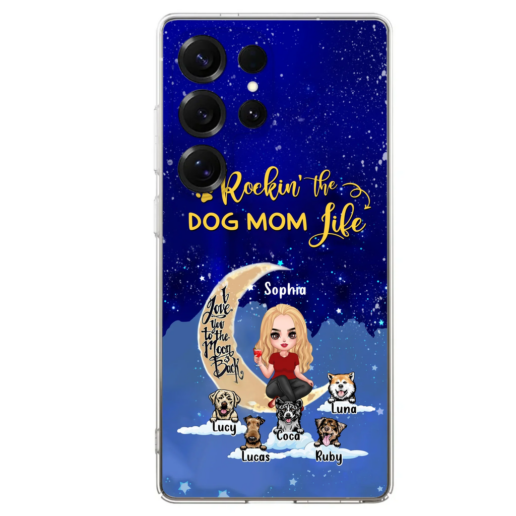 Custom Personalized Dog Mom Phone Case - Best Gift For Dog Lovers - Rockin's The Dog Mom Life
