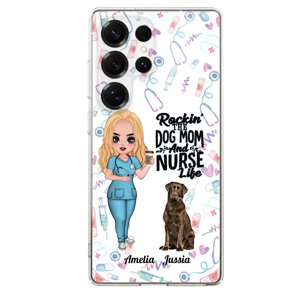 Custom Personalized Nurse Dog Mom Phone Case - Upto 5 Dogs - Gift Idea For Dog Lover - Rockin' The Dog Mom And Nurse Life - Case For iPhone And Samsung