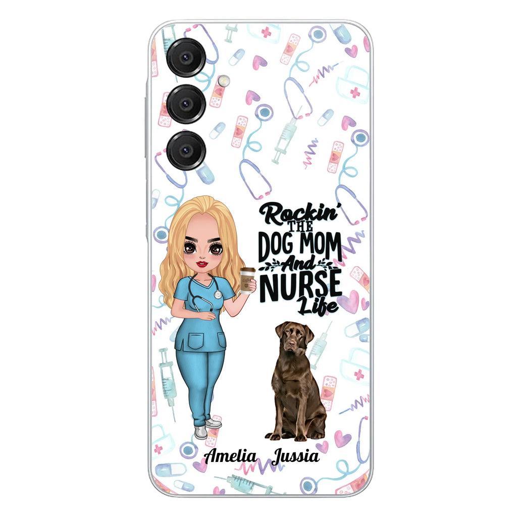 Custom Personalized Nurse Dog Mom Phone Case - Upto 5 Dogs - Gift Idea For Dog Lover - Rockin' The Dog Mom And Nurse Life - Case For iPhone And Samsung