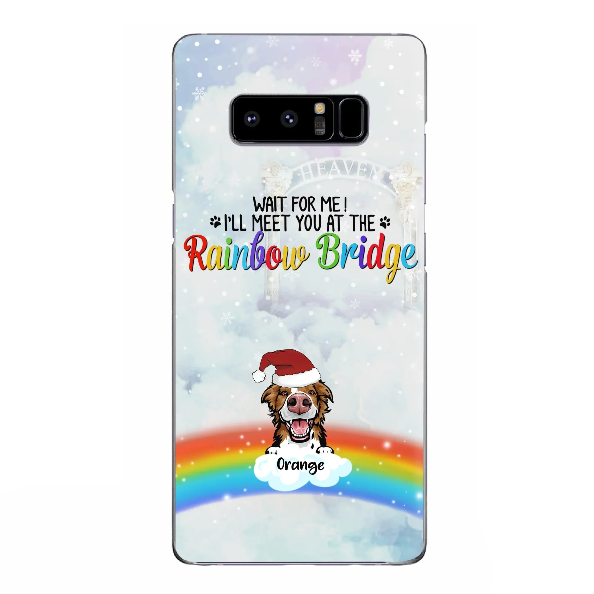 Custom Personalized Memorial Pets At Rainbow Bridge Phone Case - Upto 5 Pets - Memorial Gift For Dog Lovers/Cat Lovers - Wait For Me! I'll Meet You At The Rainbow Bridge - For iPhone And Samsung Phone Case