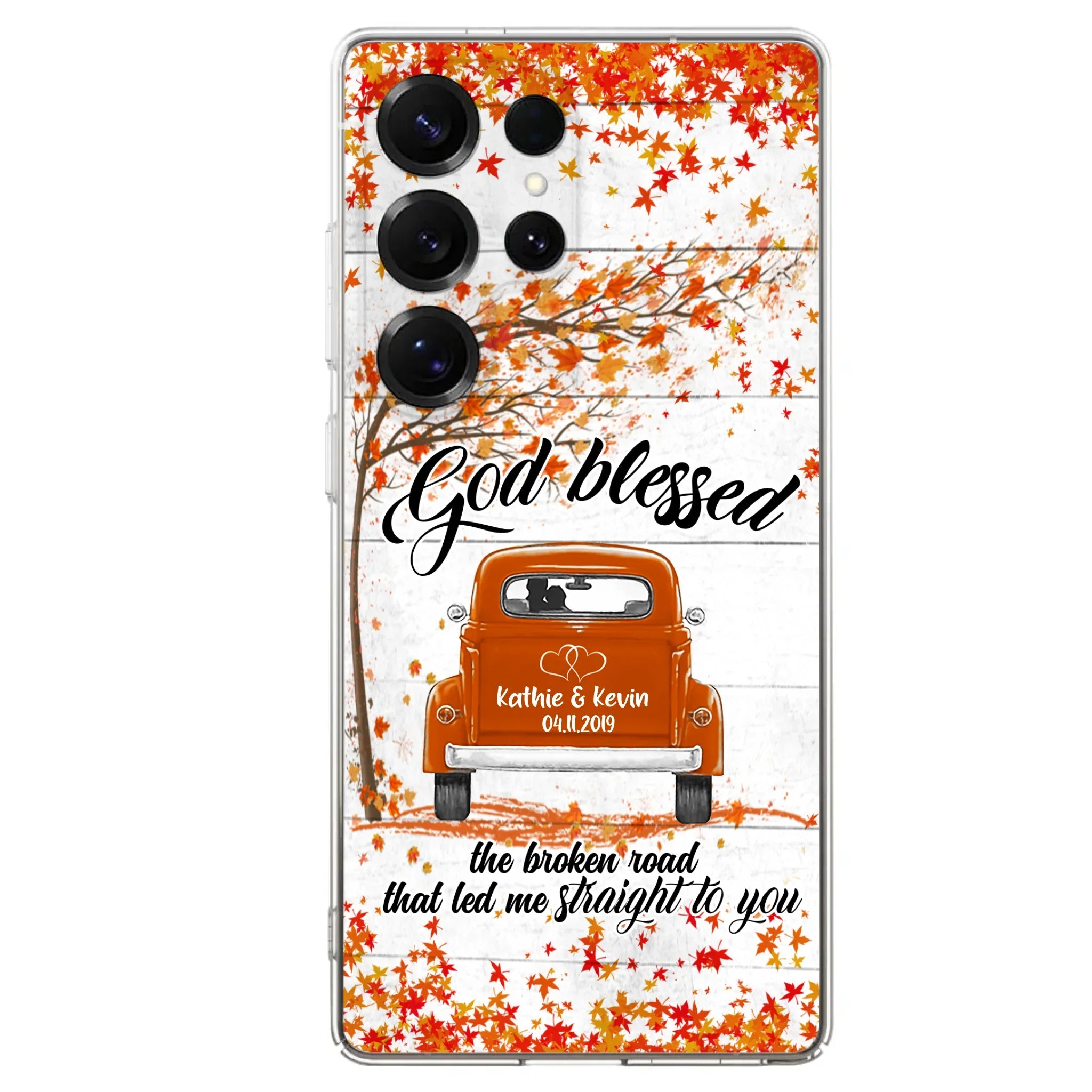 Custom Personalized Couple Phone Case - Best Gift For Couple - God Blessed The Broken Road That Led Me Straight To You - Case For Iphone And Samsung