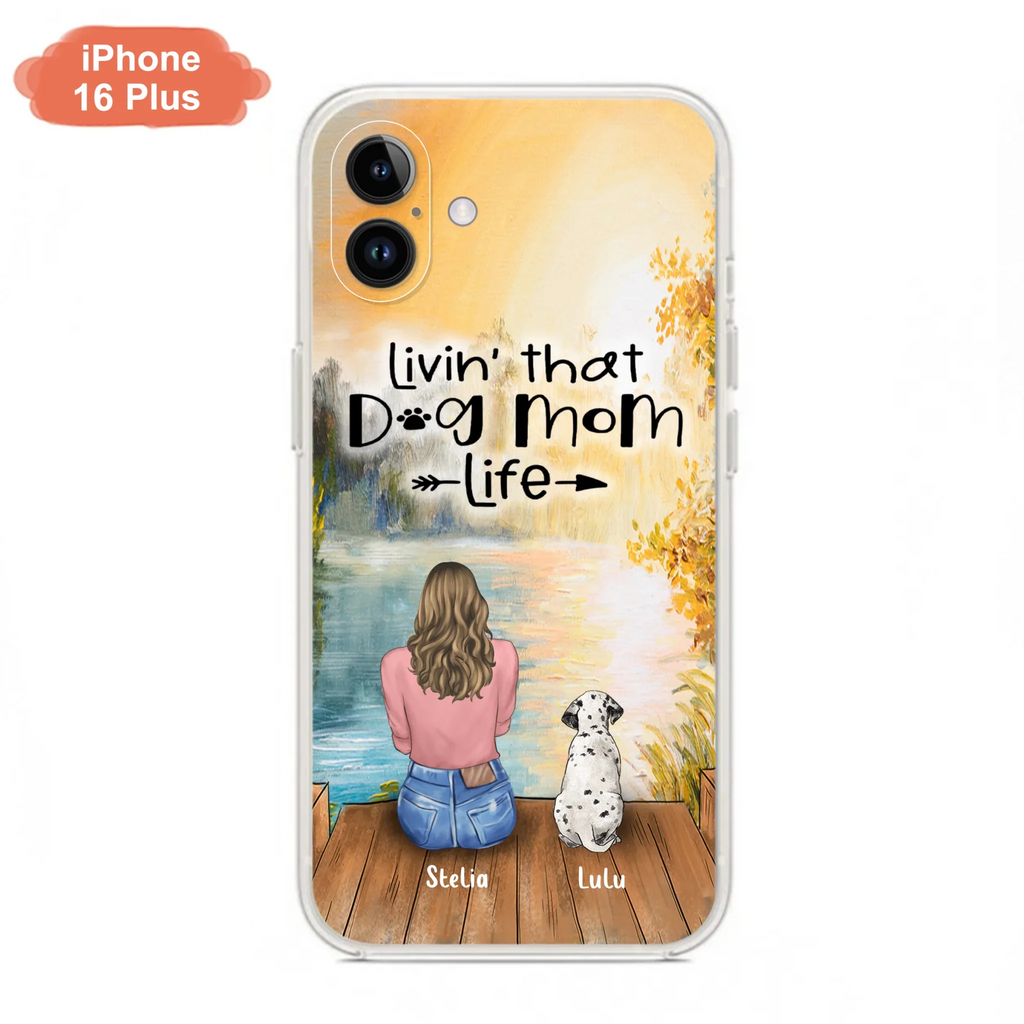 Personalized Dog Mom Phone Case - Up to 4 Dogs - Gift for Dog Lovers - Livin' with dog mom life