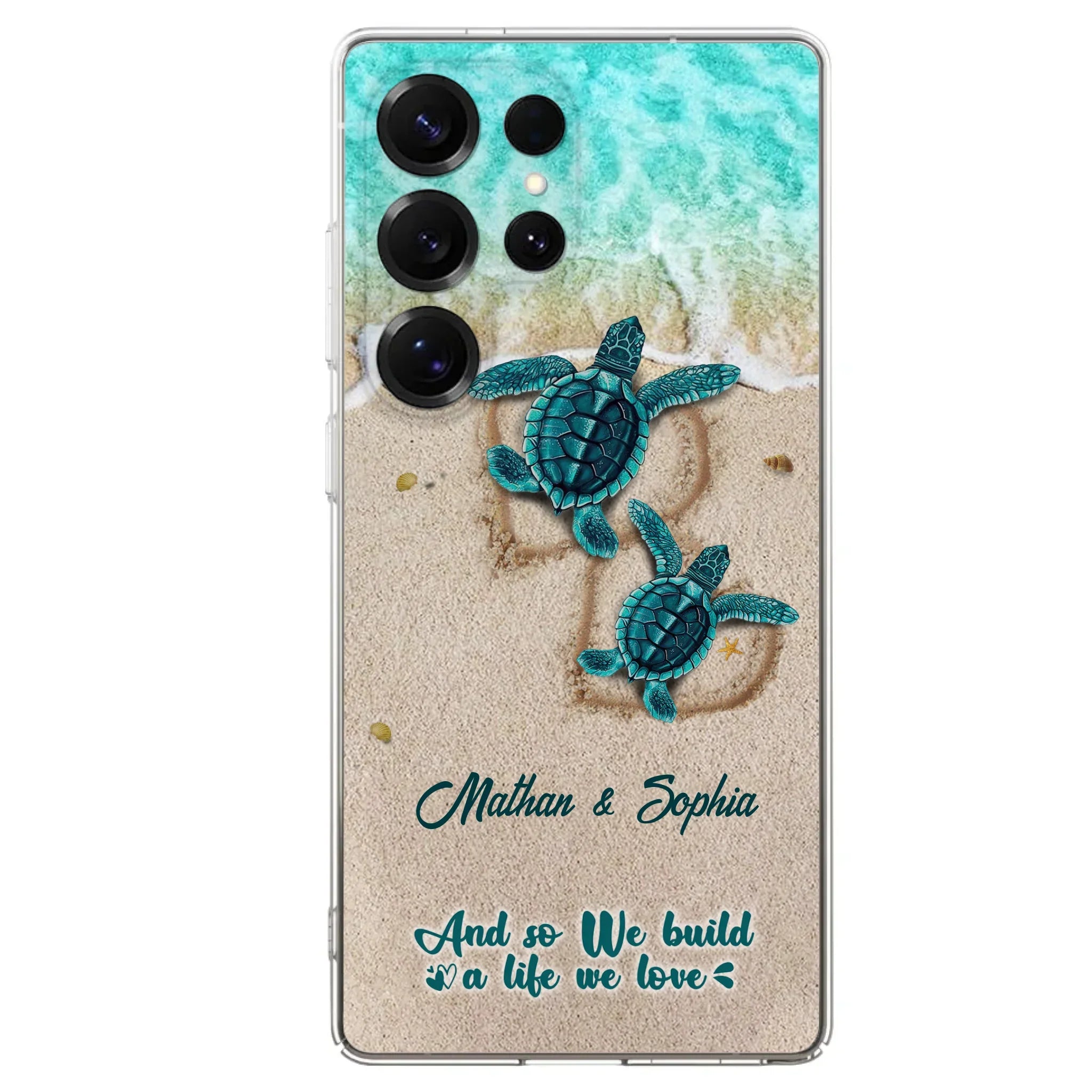 Custom Personalized Turtle Phone Case - Upto 5 Baby Turtles - And So We Build A Life We Love - Case For iPhone And Samsung