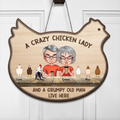 Personalized Chicken Door Sign - Up to 6 Chickens - Best Gift For Couple/Chicken Lovers - A Crazy Chicken Lady And A Grumpy Old Man Live Here