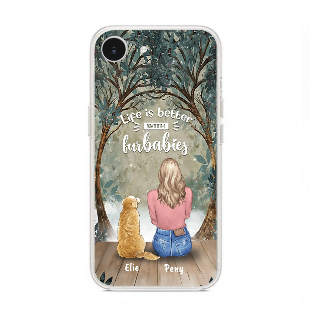 Custom Personalized Pet Mom Phone Case - Girl With Upto 5 Pets - Life Is Better With Furbabies -Phone Case For iPhone And Samsung