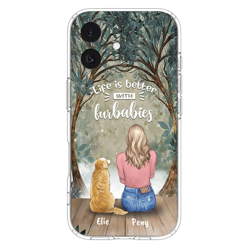 Custom Personalized Pet Mom Phone Case - Girl With Upto 5 Pets - Life Is Better With Furbabies -Phone Case For iPhone And Samsung