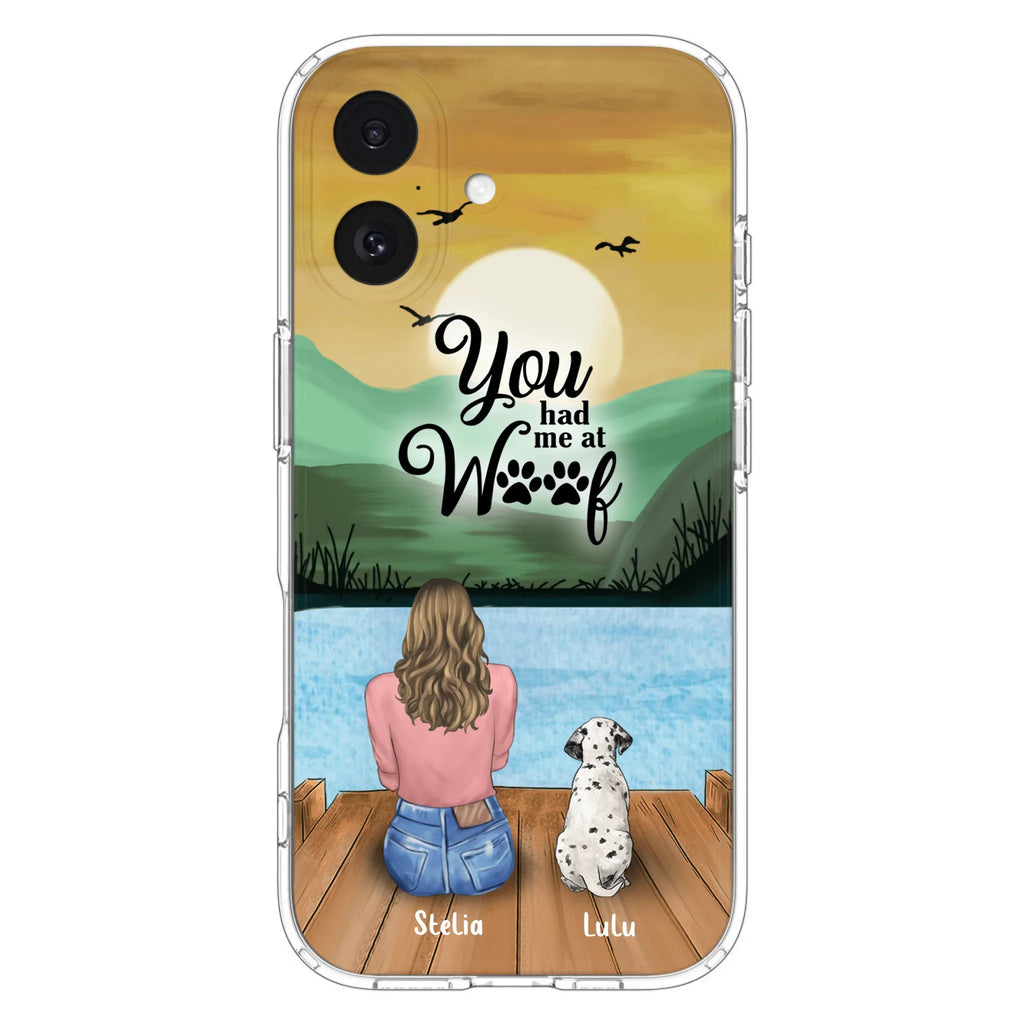 Custom Personalized Dog Mom Phone Case - Gifts For Dog Lover With Upto 4 Dogs - You Had Me At Woof