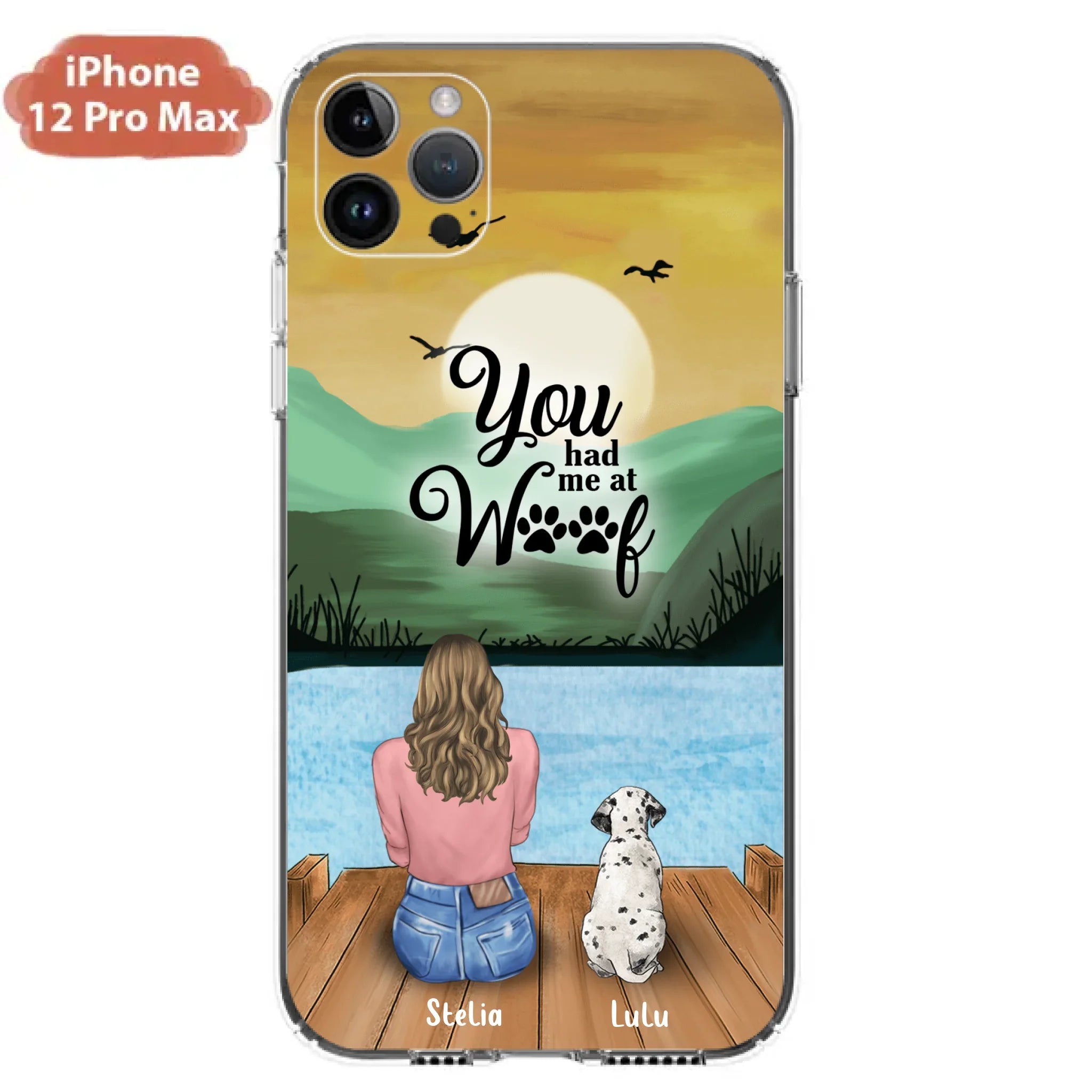 Custom Personalized Dog Mom Phone Case - Gifts For Dog Lover With Upto 4 Dogs - You Had Me At Woof