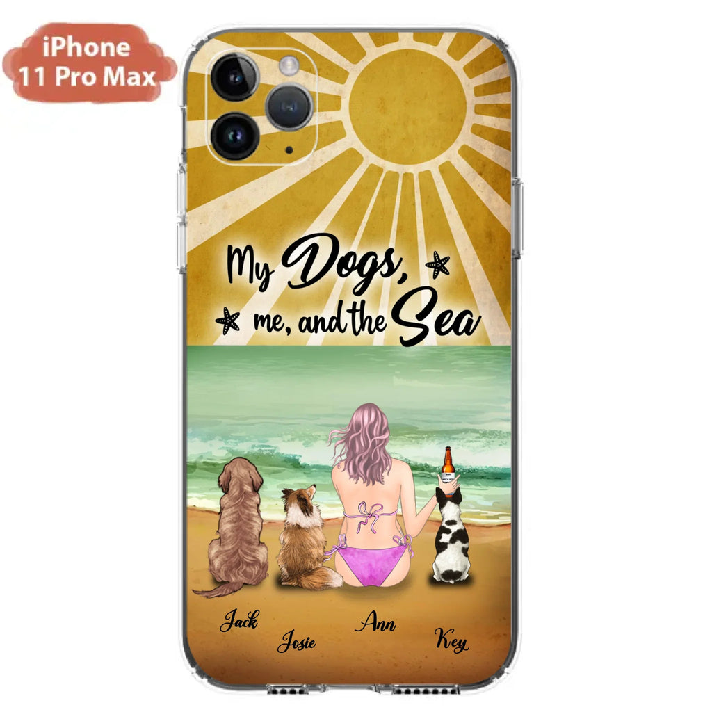 Custom Personalized Dog Mom Phone Case - Gifts For Dog Lovers With Upto 3 Dogs - My Dogs,Me And The Sea