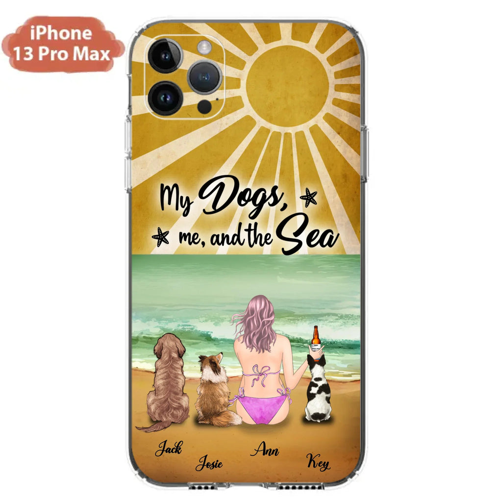 Custom Personalized Dog Mom Phone Case - Gifts For Dog Lovers With Upto 3 Dogs - My Dogs,Me And The Sea