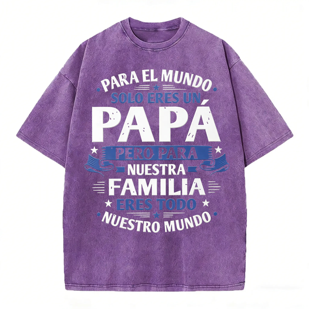 Eres Mi Mundo Spanish Papa Tee – Heartfelt Fatherhood Statement Shirt