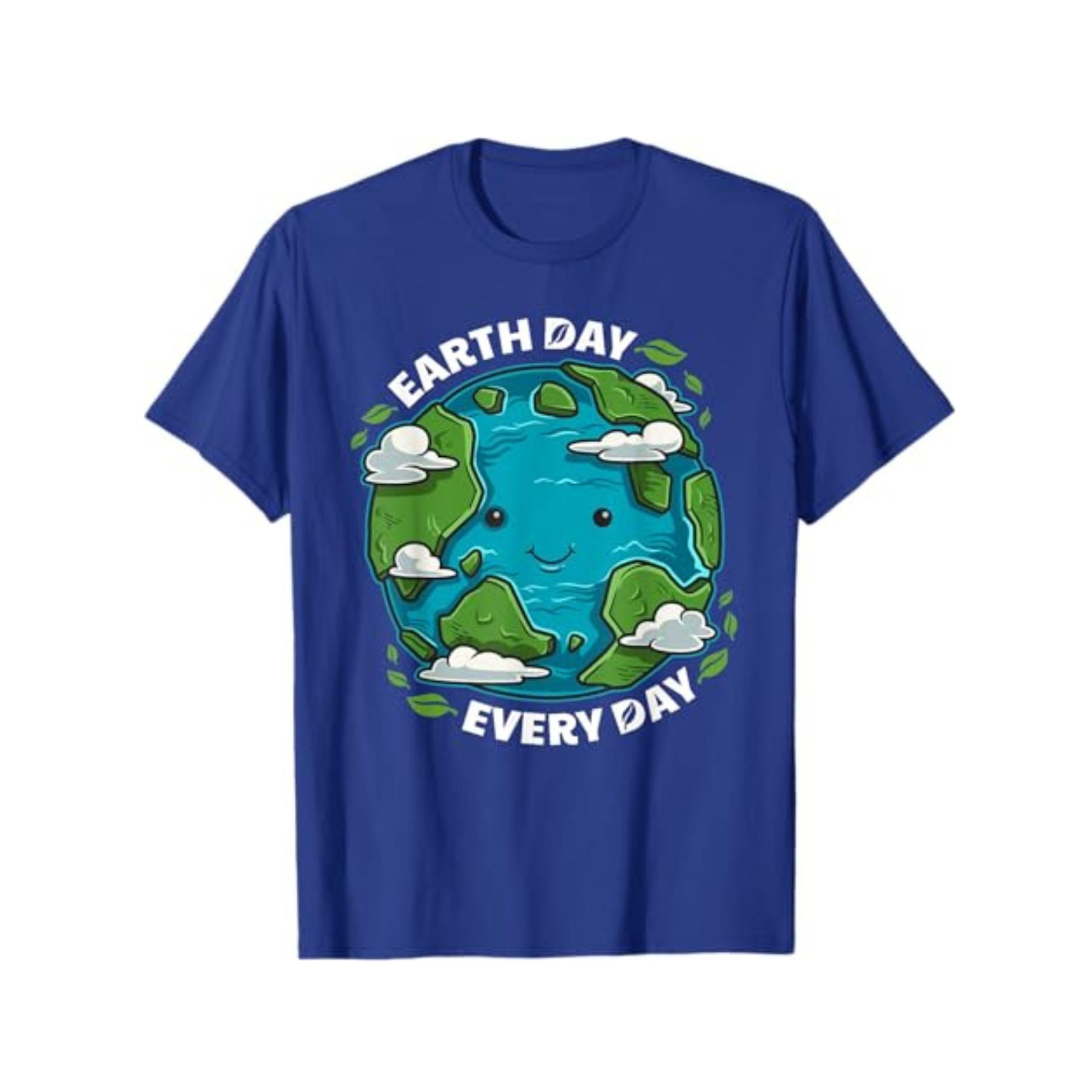 "Earth Day Every Day" T-Shirt – Cute Eco-Friendly Graphic Tee, Sustainable Unisex Cotton Nature Shirt