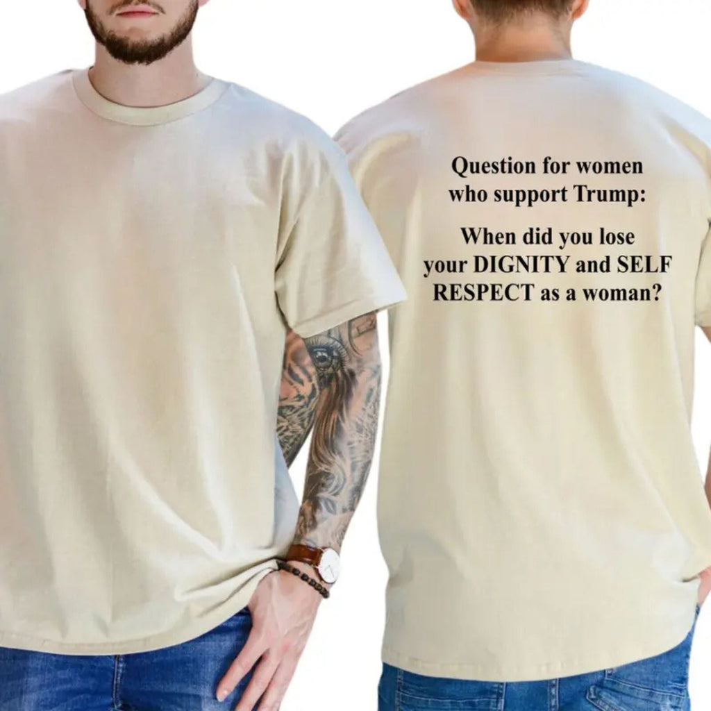 "Question For Supporters" T-Shirt – Funny Political Sarcastic Graphic Tee, Unisex Cotton Shirt