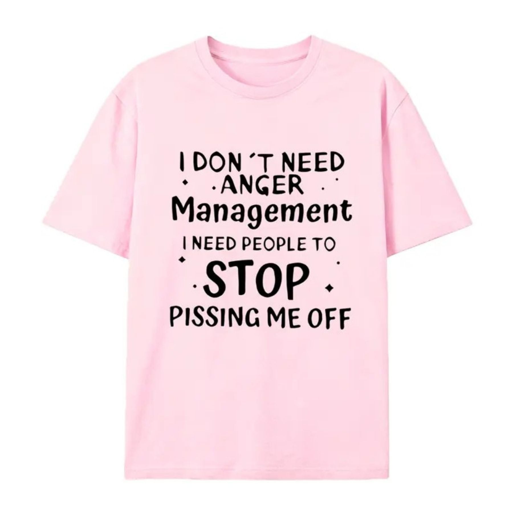 I Don’t Need Anger Management T-Shirt – Funny Sarcastic Graphic Tee, Witty Quote Unisex Cotton Shirt