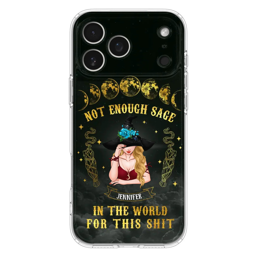 Custom Personalized Witch Phone Case - Gift For Halloween/Witch - Not Enough Sage In The World - Case for iPhone/Samsung