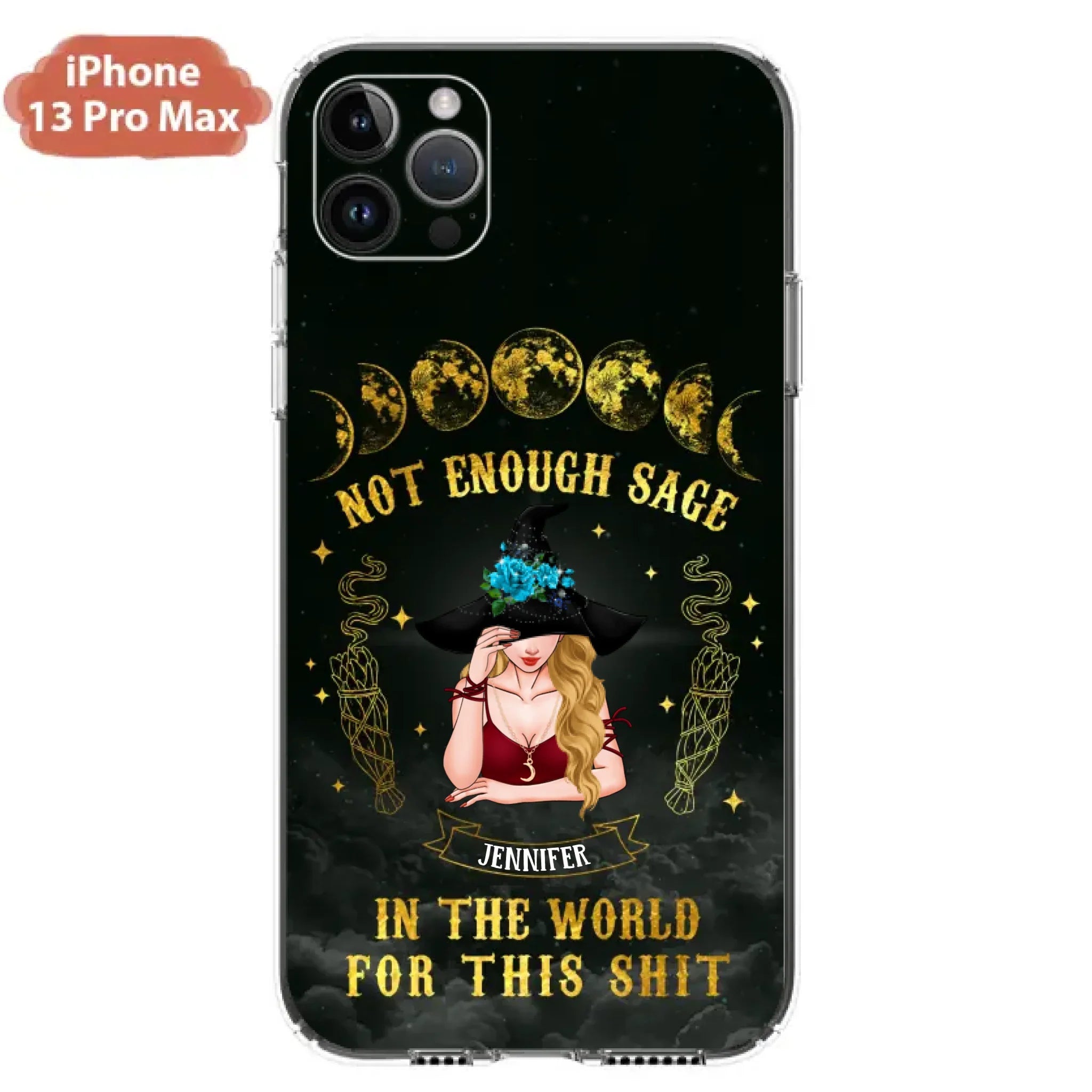 Custom Personalized Witch Phone Case - Gift For Halloween/Witch - Not Enough Sage In The World - Case for iPhone/Samsung