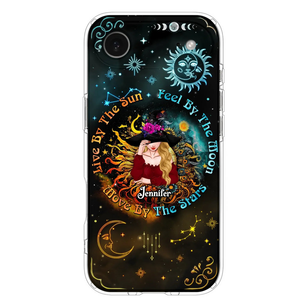 Custom Personalized Witch Phone Case - Gift Idea For Halloween/Witch Lovers - Live By The Sun Feel By The Moon Move By The Stars - Case For iPhone &  Samsung