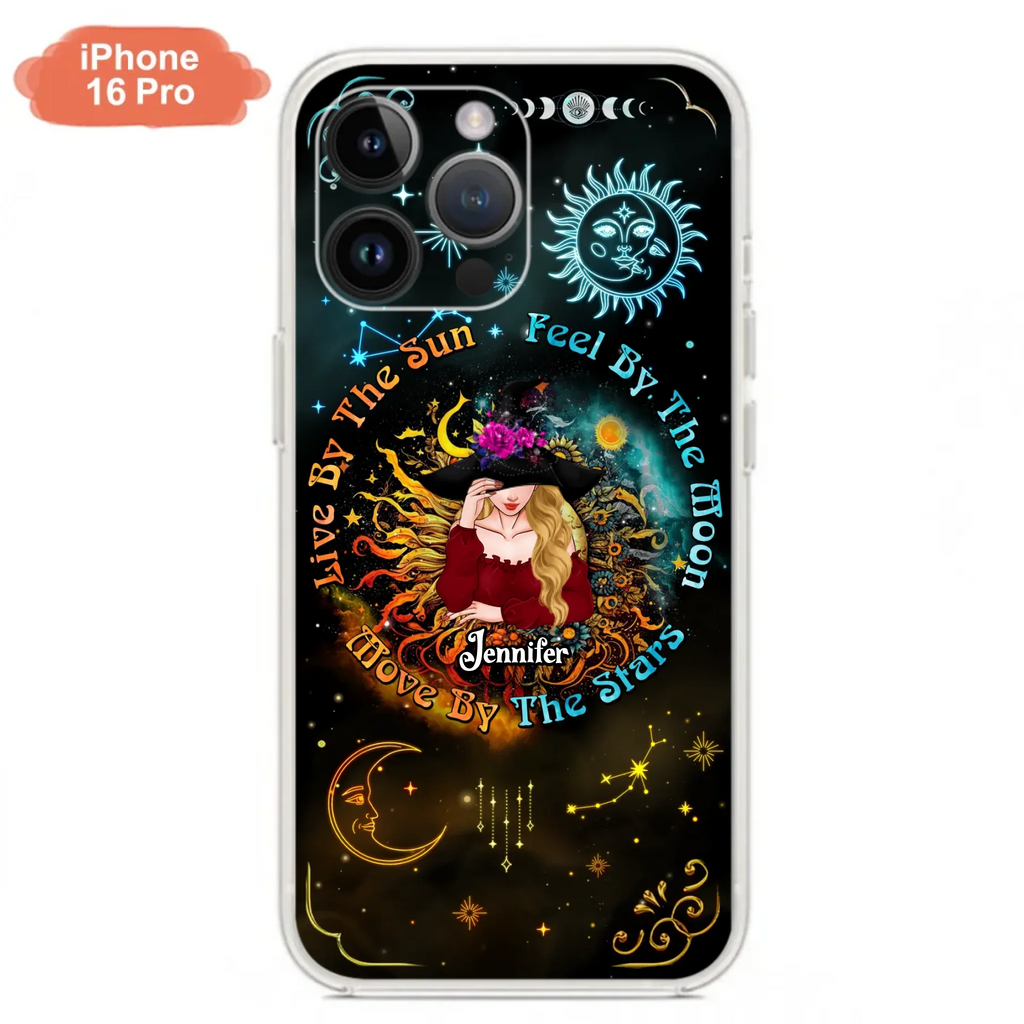 Custom Personalized Witch Phone Case - Gift Idea For Halloween/Witch Lovers - Live By The Sun Feel By The Moon Move By The Stars - Case For iPhone &  Samsung