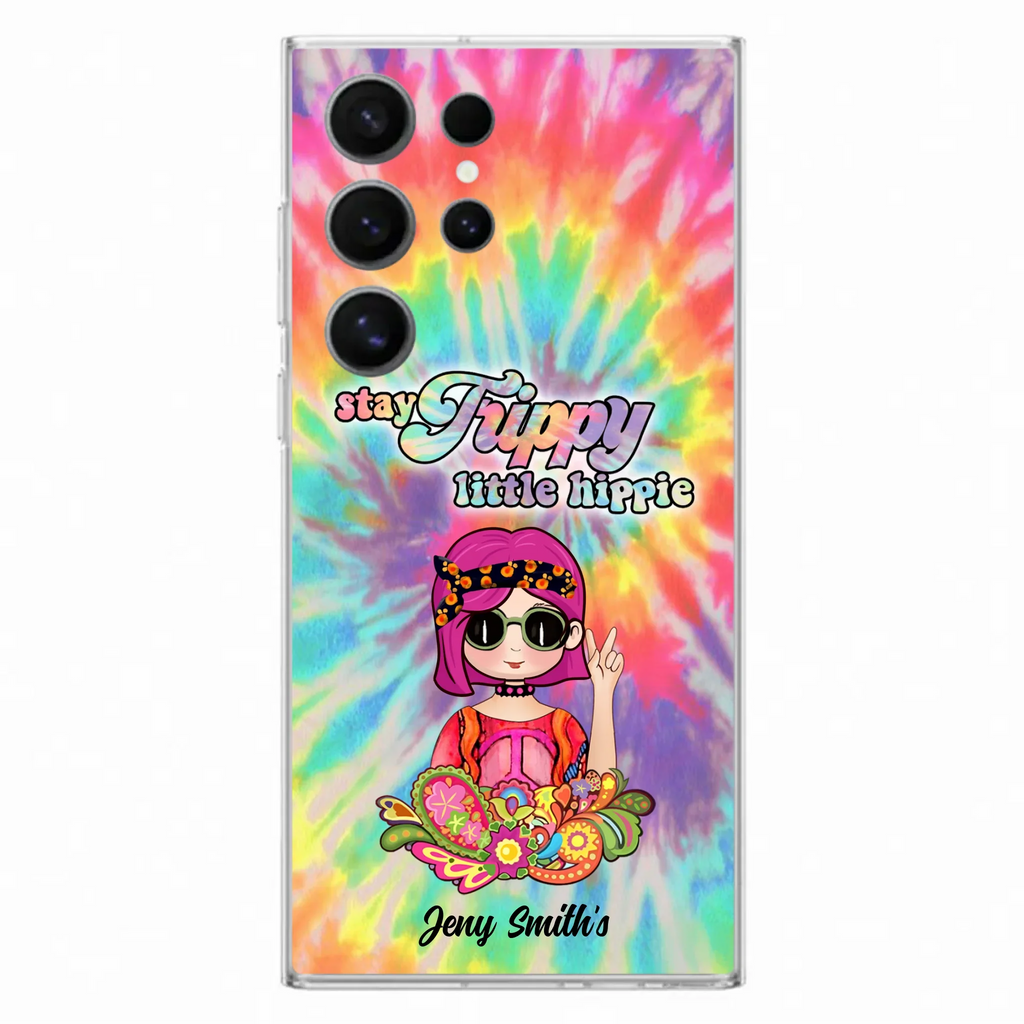 Personalized Hippie Phone Case - Stay Trippy Little Hippie - Case Phone For iPhone And Samsung
