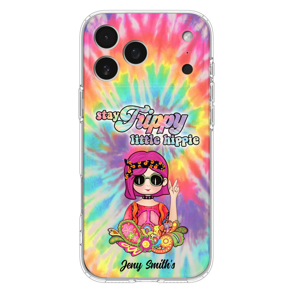 Personalized Hippie Phone Case - Stay Trippy Little Hippie - Case Phone For iPhone And Samsung