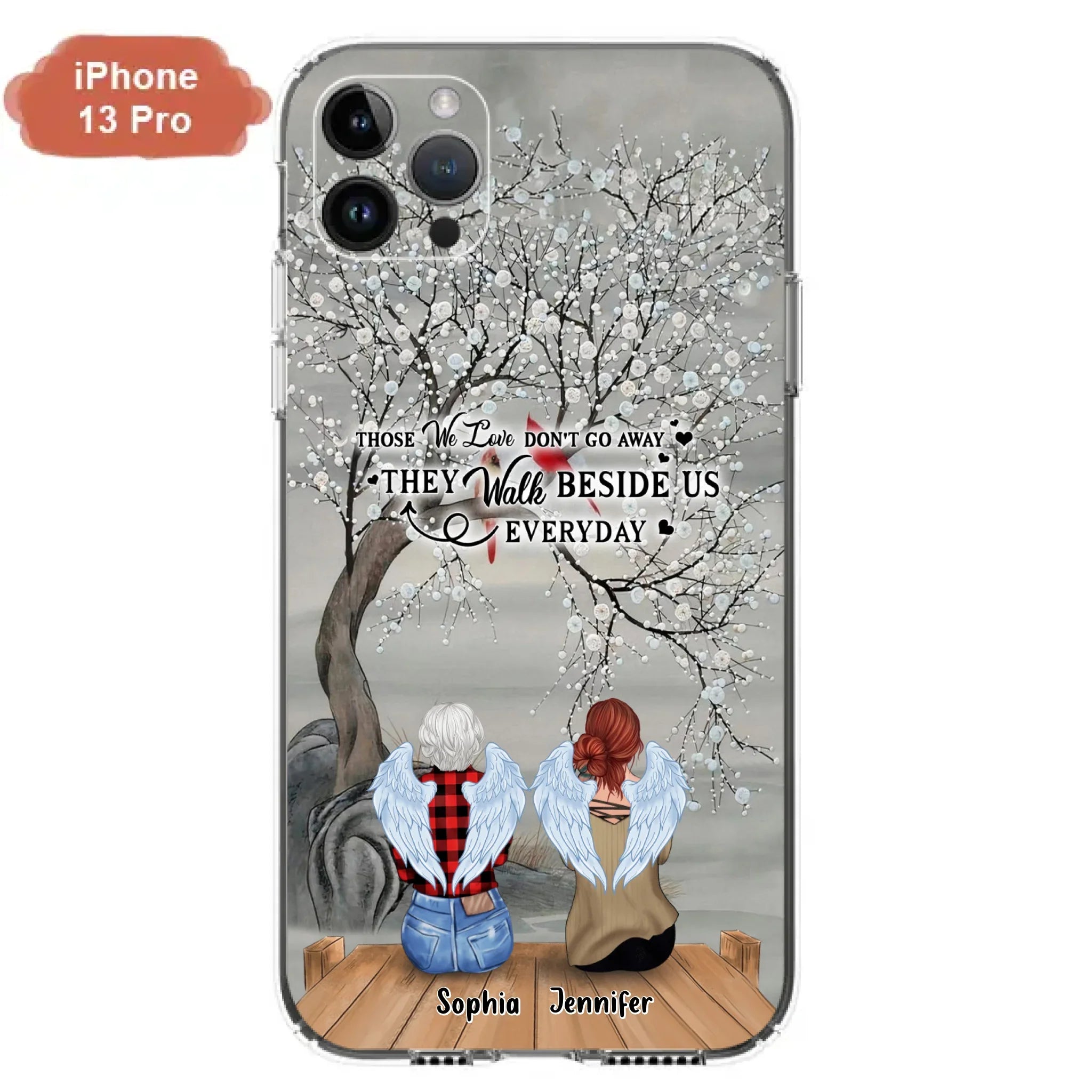 Custom Personalized Memorial Family Member Loss Phone Case - Up to 5 People - Memorial Gift Idea - Those We Love Don't Go Away - Case For iPhone And Samsung
