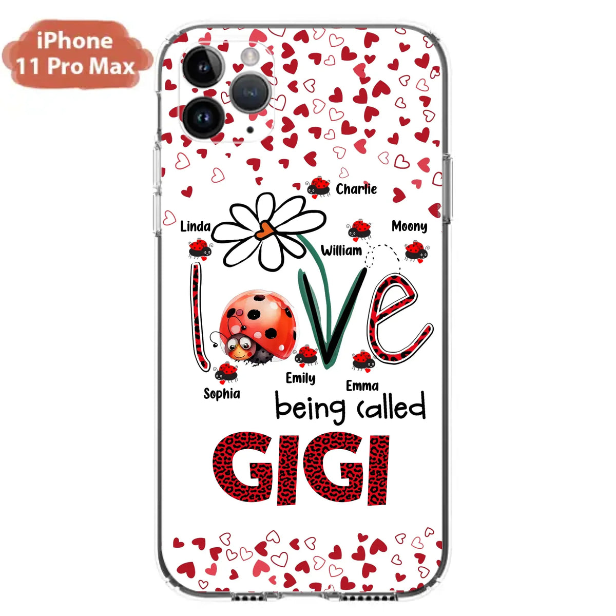 Custom Personalized Grandma Phone Case - Gift Idea For Grandma - Upto 7 Kids - Love Being Called Gigi - Cases For iPhone/Samsung