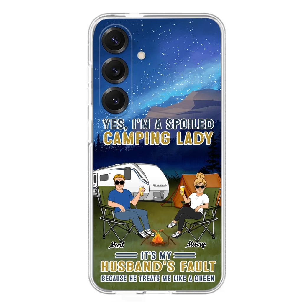 Custom Personalized Husband And Wife Camping Phone Case - Gift Idea For Camping Couple - Yes, I'm A Spoiled Camping Lady - Case For iPhone And Samsung