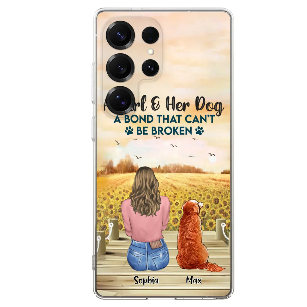 Custom Personalized Dog Mom Phone Case - Gift Idea For Dog Lover - A Girl & Her Dog A Bond That Can't Be Broken - Case For iPhone/ Samsung