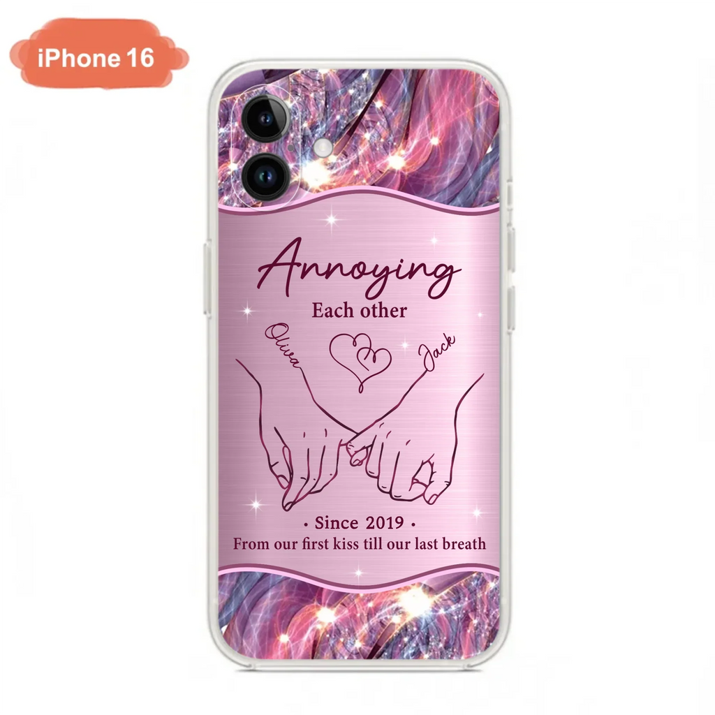 Custom Personalized Couple Phone Case For iPhone/ Samsung - Gift Idea For Couple - Annoying Each Other