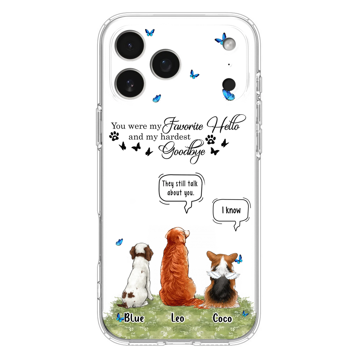 Custom Personalized Pet Phone Case - Memorial Gift Idea For Dog/ Cat Lover - You Were My Favorite Hello - Case For iPhone/Samsung