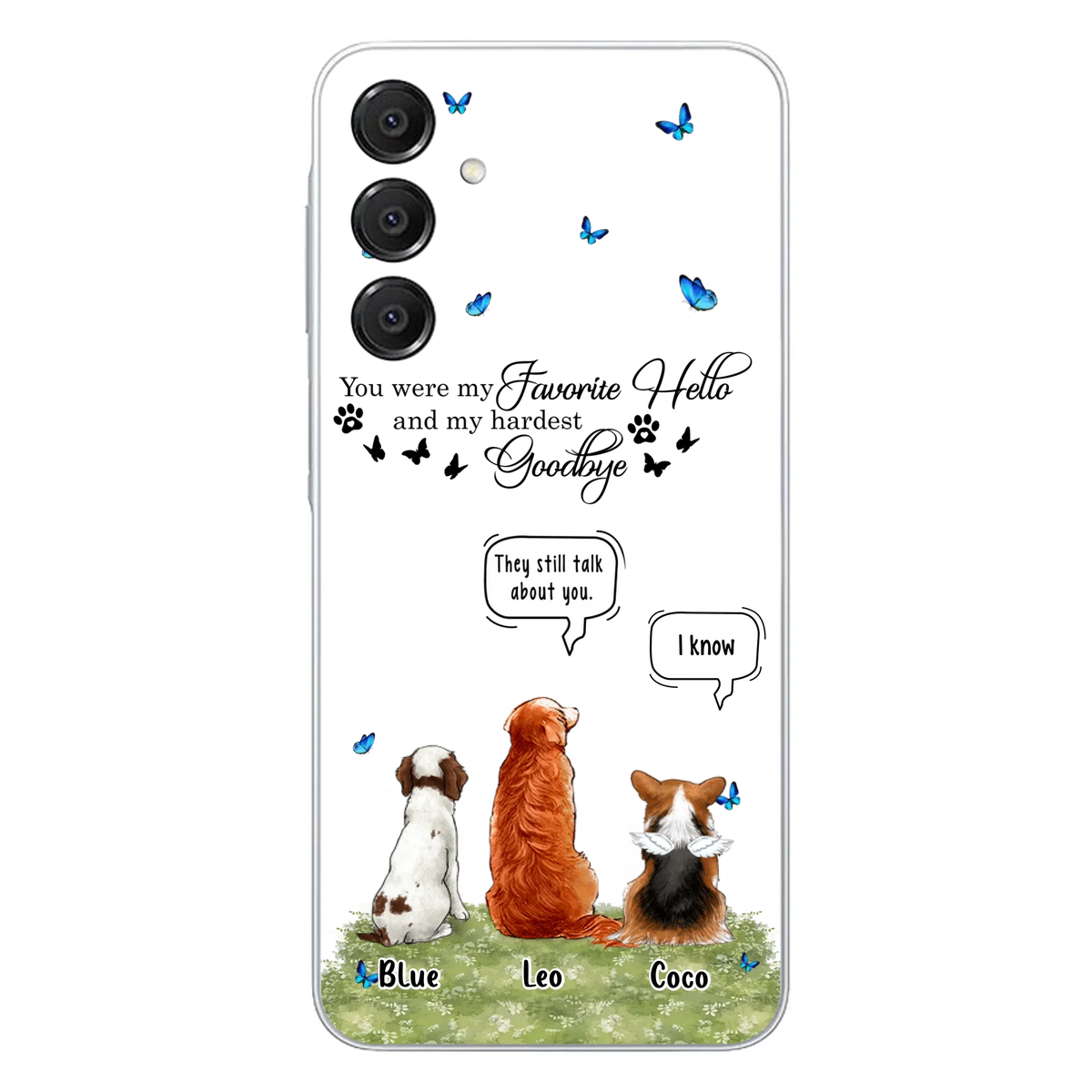 Custom Personalized Pet Phone Case - Memorial Gift Idea For Dog/ Cat Lover - You Were My Favorite Hello - Case For iPhone/Samsung
