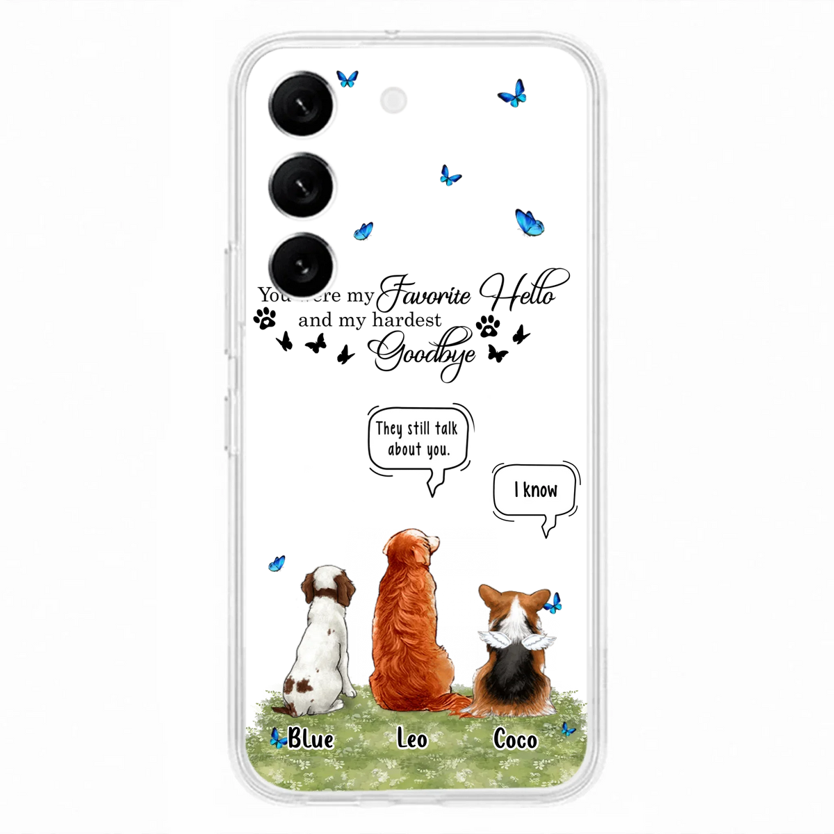 Custom Personalized Pet Phone Case - Memorial Gift Idea For Dog/ Cat Lover - You Were My Favorite Hello - Case For iPhone/Samsung