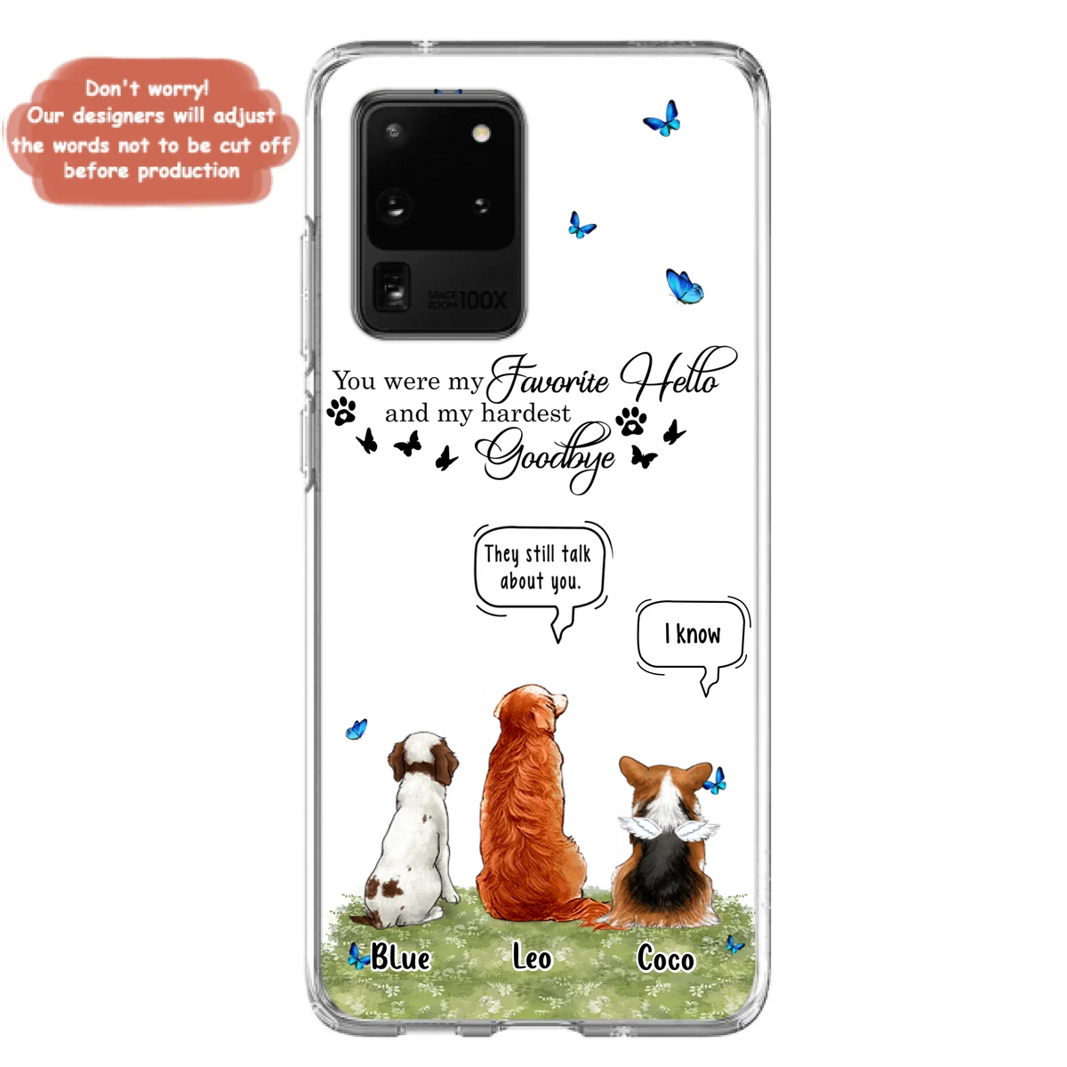 Custom Personalized Pet Phone Case - Memorial Gift Idea For Dog/ Cat Lover - You Were My Favorite Hello - Case For iPhone/Samsung