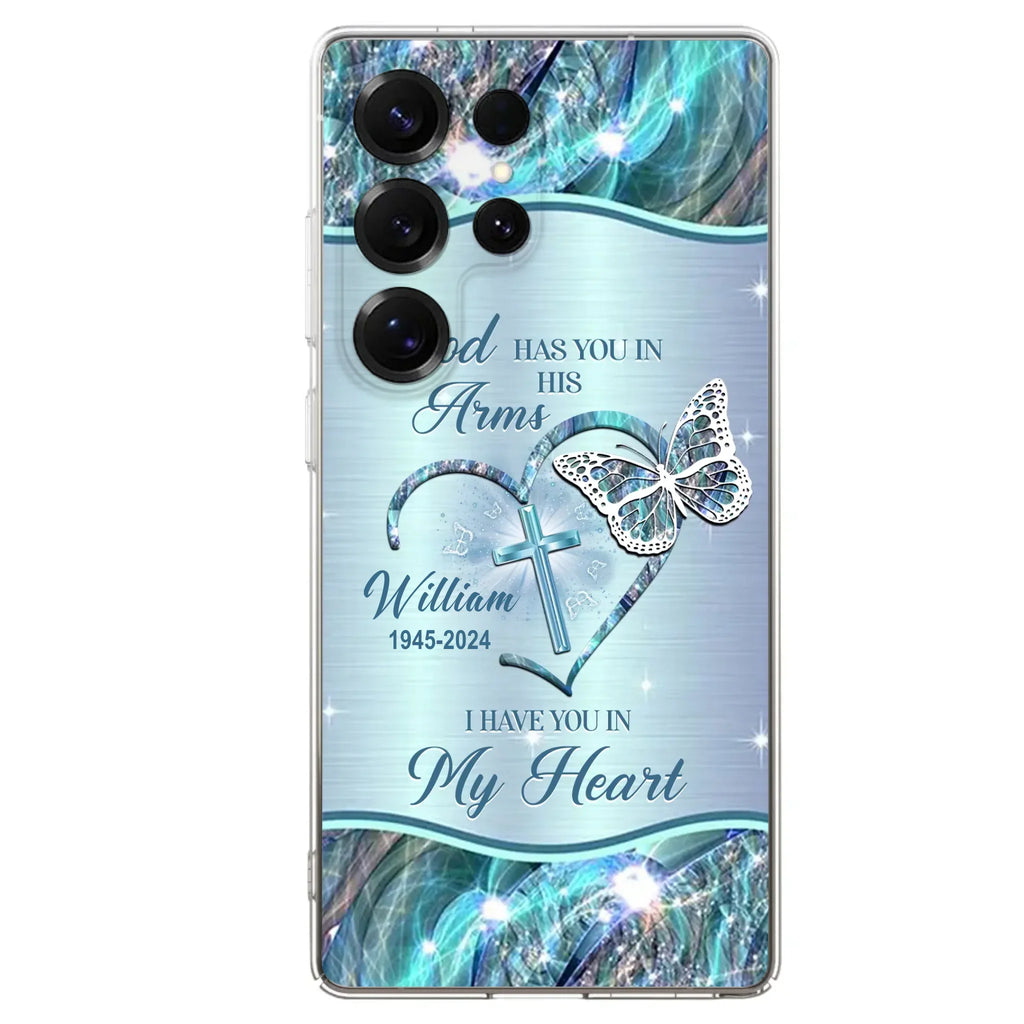 Custom Personalized Memorial Phone Case - Memorial Gift For Family Member - God Has You In His Arms I Have You In My Heart - Case For iPhone/ Samsung