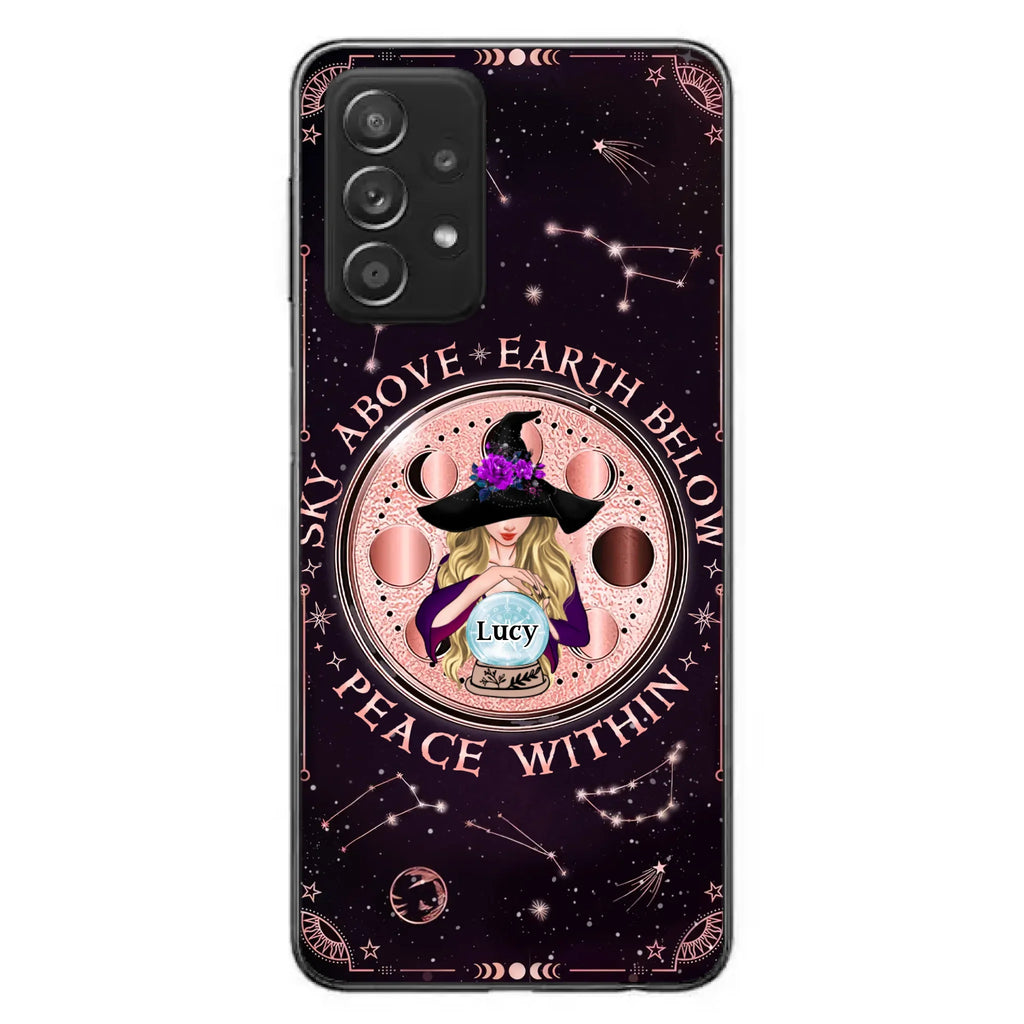 Custom Personalized Witch Phone Case - Gift Idea For Witch Lover - Sky Above Earth Below Peace Within - Case for iPhone/ Samsung