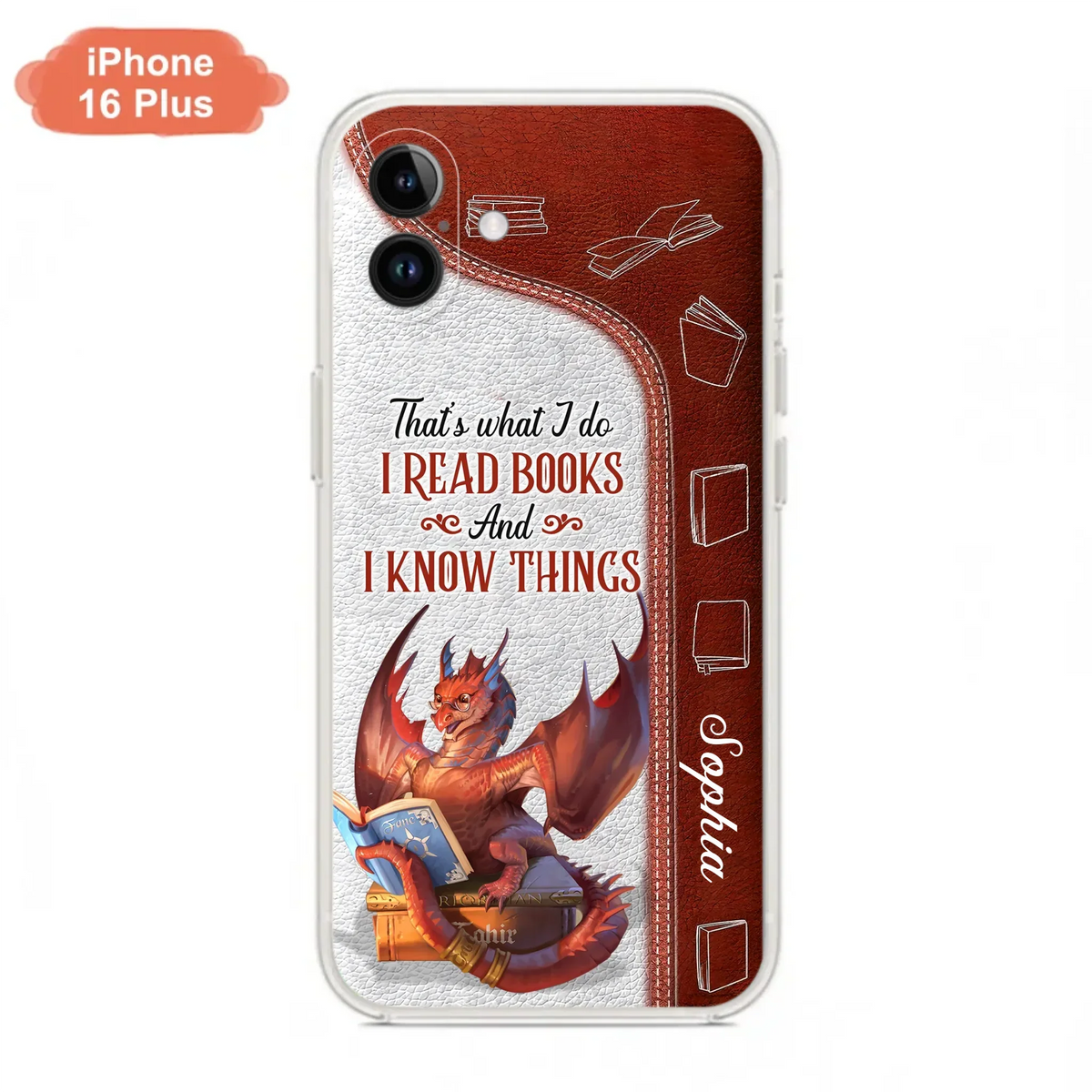 Custom Personalized Red Book Dragon Phone Case - Gift Idea For Book Lovers - That's What I Do I Read Books And I Know Things - Case For iPhone/ Samsung